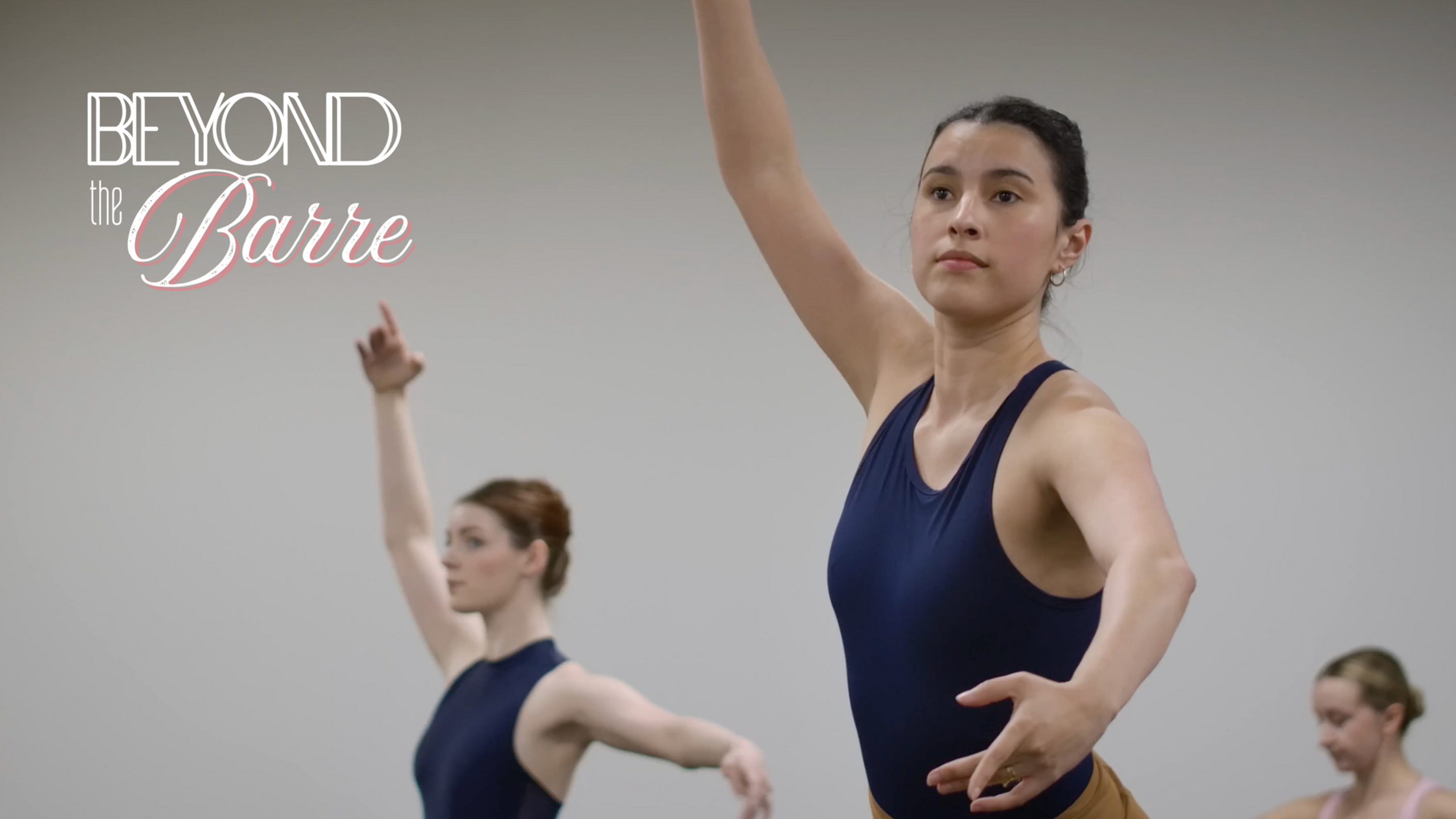 BEYOND THE BARRE